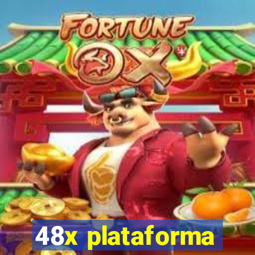 48x plataforma